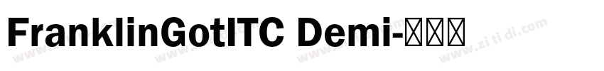 FranklinGotITC Demi字体转换